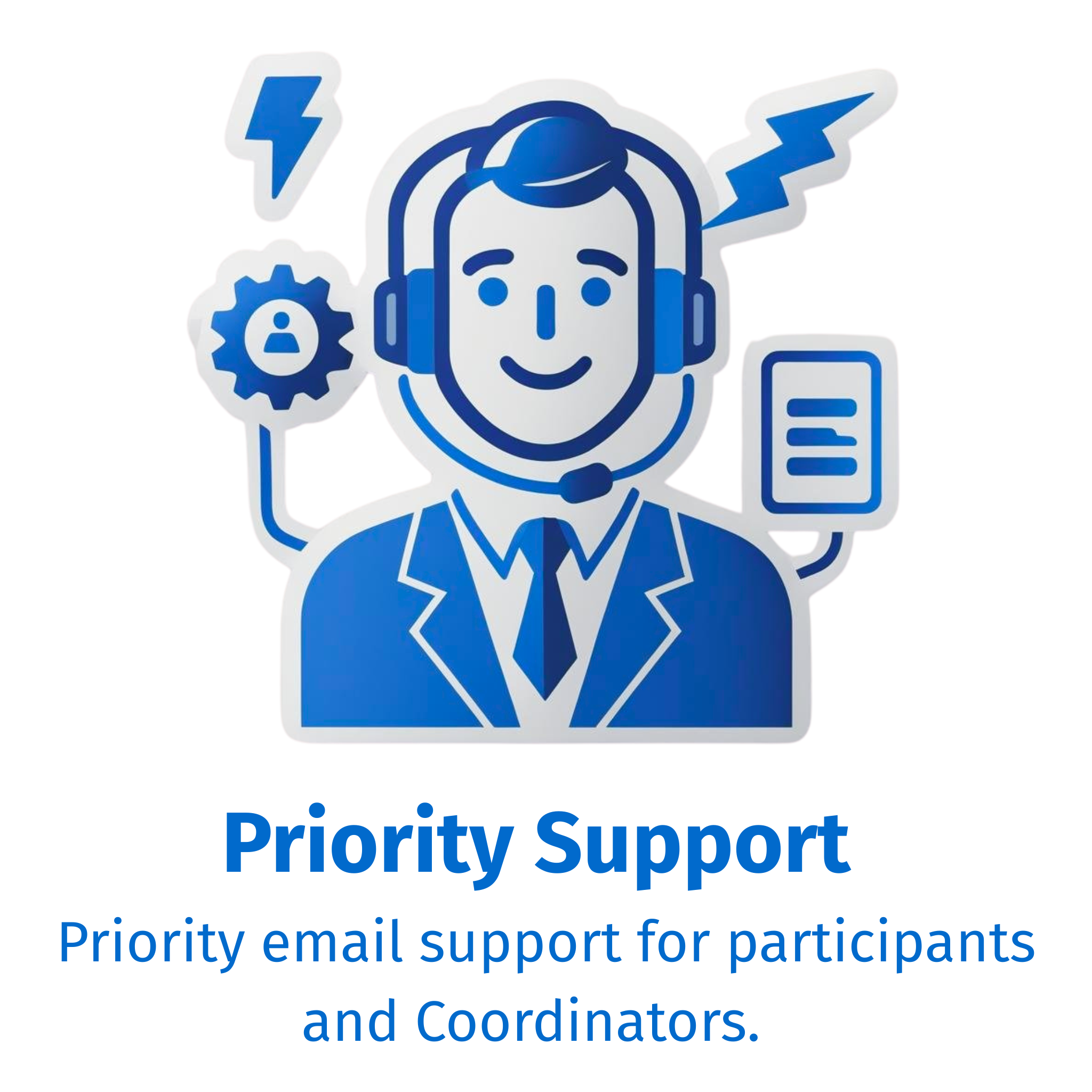 8. Priority Support